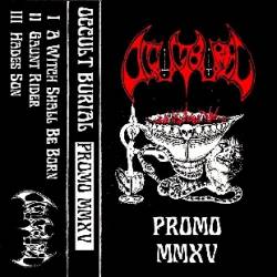 Occult Burial : Promo MMXV